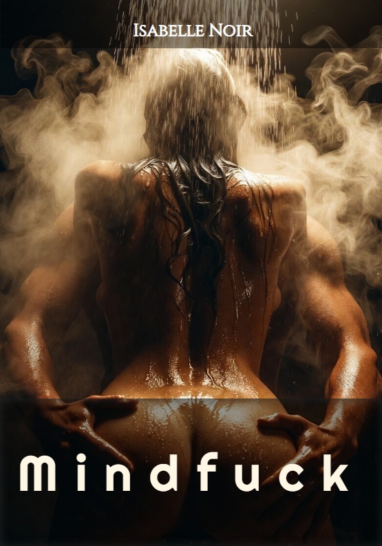 Mindfuck by Isabelle Noir